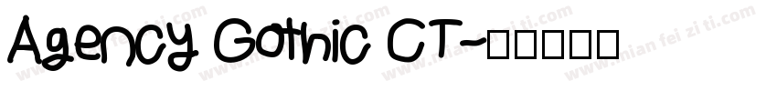 Agency Gothic CT字体转换